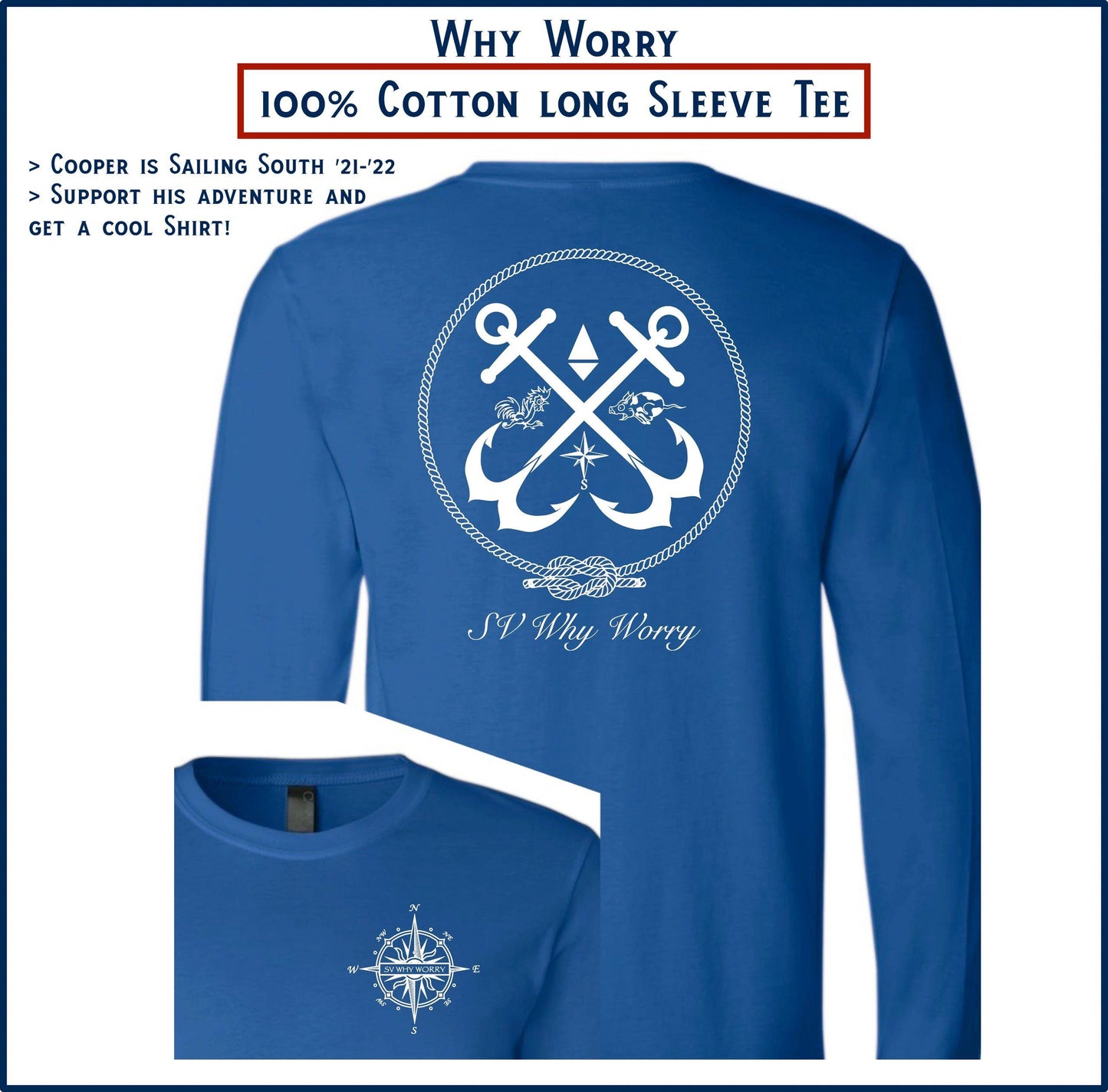 SV Why Worry - 100% Cotton Long Sleeve